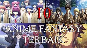 Inilah 7 anime terbaik mirip naruto yang wajib kamu saksikan. 10 Rekomendasi Anime Fantasy Terbaik Menurut Kami Dafunda Com