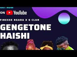 Gengetone Haishi Finesse X G Clan Audio Visualizer Mp3 Mp4 3gb Download Nairohost