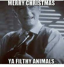 Merry Christmas Ya Filthy Animals Meme On Me Me