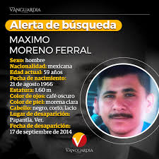 🚨👨🏻 Maximino Moreno Ferral desapareció desde el 2014, en #Papantla; sin  embargo, su familia no pierde la fe en que pueda regresar a su hogar, por  lo que piden ayuda a la