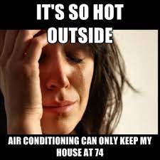 Apocalypse pandemic funny memes and quotes. Its So Hot Outside Quotes Quotesgram