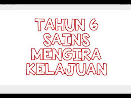 Contoh soalan sekolah integrasi selangor via jombahagia.blogspot.com. Sains Tahun 6 Mengira Kelajuan Youtube