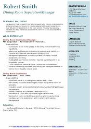 Flawlessly executing in the dining room while providing outstanding hospitality; Dining Room Supervisor Resume Samples Qwikresume
