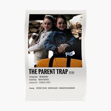 And we're both born on october 11th, then you and i are. Parent Trap Posters Redbubble