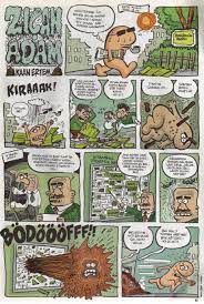 1994'den itibaren çizdiği erkut abi ve ilk kez 1996 yılında yayına giren zıçan adam tiplerinde ise, yapılan bireysel ve toplumsal hataları cezalandırma içgüdüsü öne çıkartıldı. Dg6m2mwzu3p8m