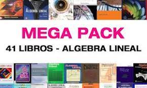 1 el dominio de la variable es el conjunto de los números complejos, que es una extensión 2 de los números reales. Mega Pack 41 Libros De Algebra Lineal Pdf Libro De Algebra Algebra Algebra Lineal
