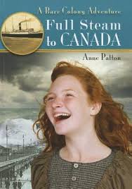 Full Steam to Canada (Barr Colony #1) by Anne Patton