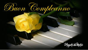 Buon compleanno con fiori bellissimi. Auguri Di Buon Compleanno Yellow Roses Piano Beautiful Roses