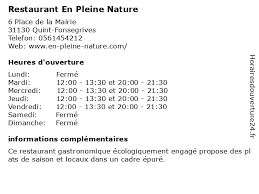 Restaurant in the 2021 michelin guide france. á Horaires D Ouverture Restaurant En Pleine Nature 6 Place De La Mairie A Quint Fonsegrives