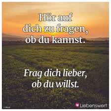 Die 63 Besten Bilder Von Sprüche Die Bei Einem Neuanfang Mut Machen