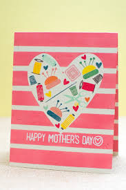 You can use your handwritten message to add a little warmth without going over the top or overstating how you feel. 23 Diy Mother S Day Cards Homemade Mother S Day Cards