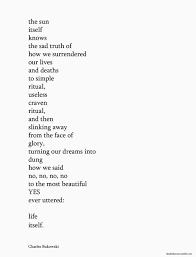 Bukowski Charles Bukowski Quotes Poem Quotes Words Quotes