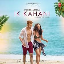 Ik Kahani Gajendra Verma Mp3 Song Mp3 Song Download Mp3 Song Pop Mp3