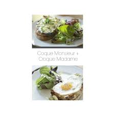 Croque Monsieur And Croque Madame Sandwiches Recipe Croque Monsieur Recipes Croque Madame