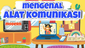 Alat komunikasi/ guna alat komunikasi/koran /majalah/ tabloidinformasi tertulis hari/tanggal: Video Pembelajaran Paud Alat Komunikasi Modern Tema Alat Komunikasi Youtube