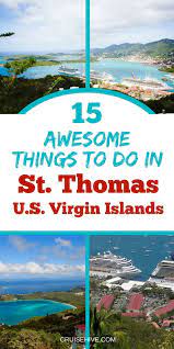 28 awesome things to do in st thomas u s virgin islands virgin islands vacation island travel cruise travel