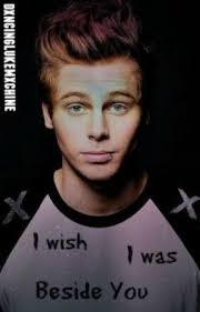 I wish I was Beside You {Luke Hemmings}