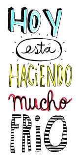 Que Tal La Fria Manana Abriguense Bien Frases Para El Frio Fria Frases Hace Frio