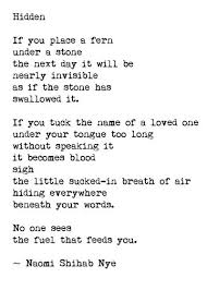 Hidden By Naomi Shihab Nye One Of My Most Favorites Love Quotes Poetry Poems Poetry For Kids