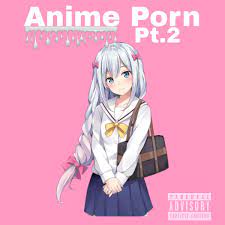Anime Porn Pt. 2 - Single - Album by Xavierr - Apple Music