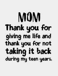 Mom Thank You For Giving Me Life And Thank You For Not Taking It Back:  Mother's Day Gifts For Mom Journal - Notebook Thank You For Giving Me Life  - ... Gag