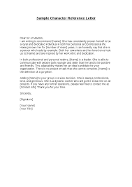 Character Reference Letter The Reference Ought To Be Typed The Refere Personal Reference Letter Writing A Reference Letter Sample Character Reference Letter