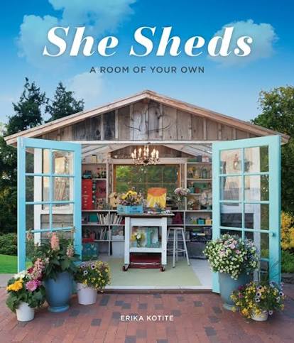 She Sheds by Erika Kotite | Quarto At A Glance | The Quarto Group