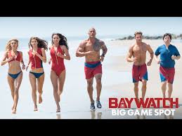 Baywatch 2017 Big Game Spot Paramount Pictures Youtube