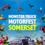 Monster Truck Motorfest Somerset