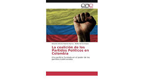 Necesita tener javascript habilitado para poder verlo. La Coalicion De Los Partidos Politicos En Colombia Una Politica Fundada En El Poder De Los Partidos Tradicionales Amazon De Palencia Ramos Eduardo Antonio Herreratapias Belina Fremdsprachige Bucher