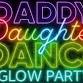Daddy Daughter Glow Dance event in Hershey, NE