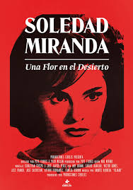 Soledad Miranda, una flor en el desierto (2015)