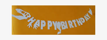 Download Dinosaur Banner Happy Birthday Banner Png Image Transparent Png Free Download On Seekpng