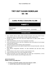 Prediksi soal usbn 2019 ipa kelas vi sd 137097 x. Top Pdf Kunci Jawaban Soal Try Out Un Ipa Sd Mi Kelas 6 Paket 1 123dok Com