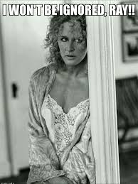 Pin By Lor Sch On My Meme Stuff Fatal Attraction Glenn Close Fatal Attraction Glenn Close