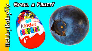 Learn A New Fruit Word Chocolate Kinder Surprise Egg Fun Learning Hobby New Fruit Kinder Surprise Eggs Surprise Egg