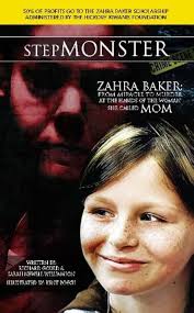 Amazon.com: StepMONSTER...Zahra Baker: From Miracle to Murder at the Hands  of the Woman She Called MOM eBook : Newell Williamson, Sarah, Gould,  Richard, Boggs, Kent : Kindle Store