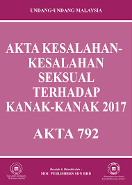 © new straits times press (m) bhd. Laws Of Malaysia Akta Kesalahan Kesalahan Seksual Terhadap Kanak Kanak 2017