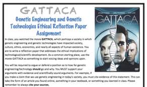 Peter acted beyond the expectations of the ordinary tsar since he exhibited certain features that would only be viewed as. Gattaca Genetic Engineering Ethical Reflection Assignment Editable