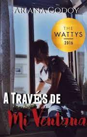 Ares comenzará a cruzarse en su camino hasta en los lugares más inesperados y descubrirá que, en realidad, raquel no es la niña. A Traves De Mi Ventana En Librerias Libros Para Leer Juveniles Libros Para Adultos Jovenes Wattpad Libros