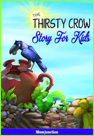 One Of The Most Famous Fables For Kids The Tale Of The Thirsty Crow Is One That You Must Tell Fables For Kids Bible Stories For Kids English Stories For Kids