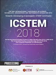 The aim of stem education initiative is to prepare students with the skill to meet the science and technology challenges and to ensure. Proceedingsof Icstem2018 Science Technology Engineering And Mathematics Learning