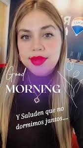 Buenos Días Saluden No Dormimos Juntos