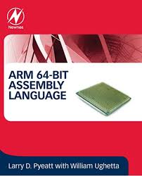 Jan 20, 2011 6,066 2,931 seattle. Amazon Com Arm 64 Bit Assembly Language 9780128192214 Pyeatt Larry D Ughetta William Books