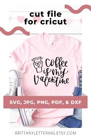 Free Free Coffee Is My Valentine Svg 918 SVG PNG EPS DXF File