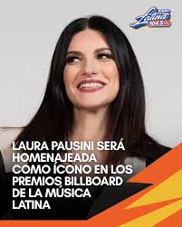 Laura Pausini será homenajeada con el Premio Ícono en los Premios Billboard  de la Música Latina, reconociendo más de 30 años de trayectoria, 75  millones de discos vendidos y miles de millones