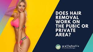 Hair removal creams are also known as depilatories. Does Hair Removal Work On The Pubic Or Private Area