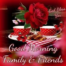 Good Morning Family Friends Pictures Photos And Images For Facebook Tumblr Pintere Good Morning Friends Images Good Morning Wishes Good Morning Greetings