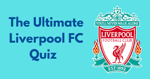 Read on for some hilarious trivia questions that will make your brain and your funny bone work overtime. The Ultimate Liverpool Fc Quiz Football League Fc