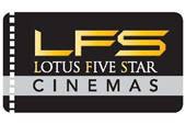 I believe the name of the cinema is lotus five star, because i saw a big lotus logo with lotus five star words in the cinema. Lotus Five Star Wikipedia